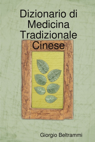 Dizionario di Medicina Tradizionale Cinese